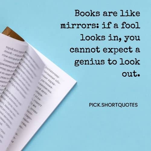 JK Rowling Quotes : Books are like mirrors: if a fool sees it, he cannot see a genius