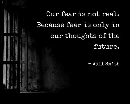 will smith quotes fear