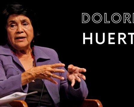 Dolores Huerta Quotes