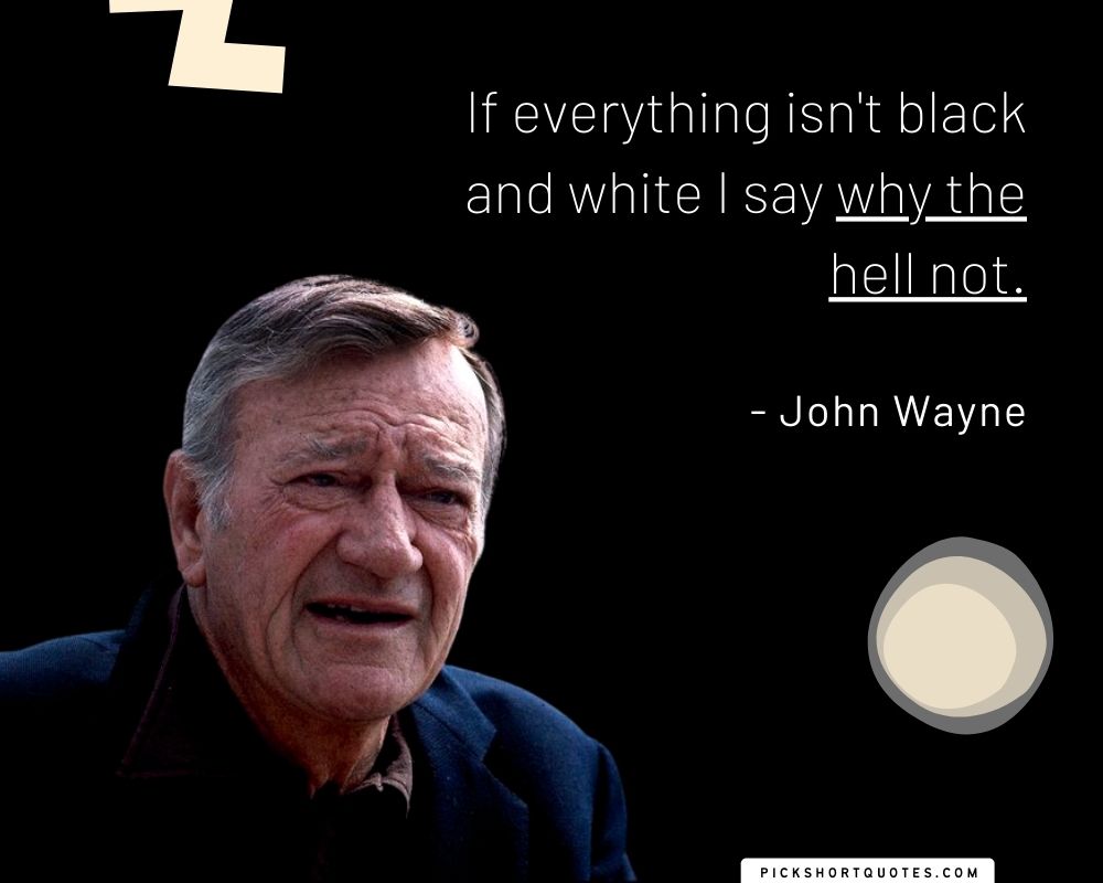 Funny John Wayne Quotes